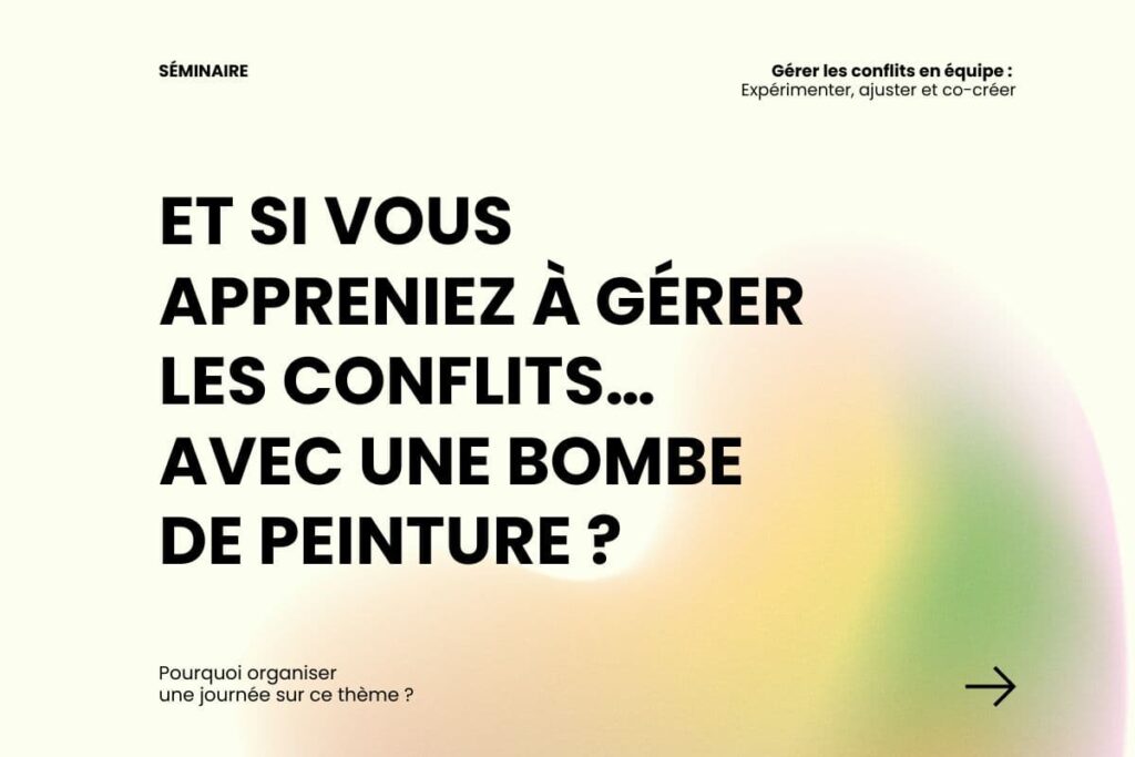 Séminaire en entreprise : gérer les conflits autrement avec la peinture